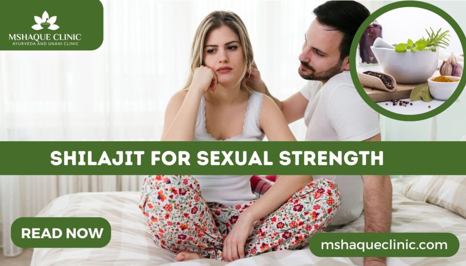 Shilajit For Sexual Strength