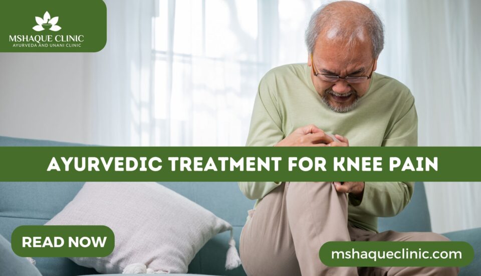 Ayurvedic Treatment For Knee Pain