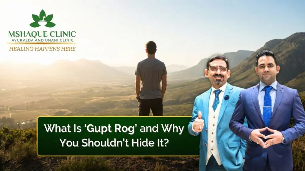 What Is “Gupt Rog” and Why You Shouldn’t Hide It?