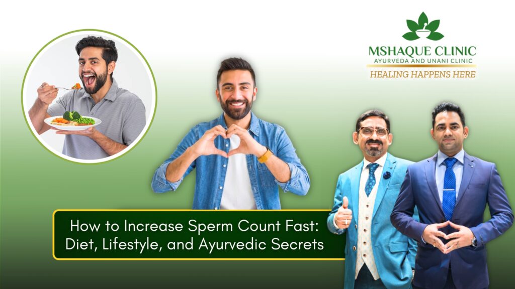 How to Increase Sperm Count Fast