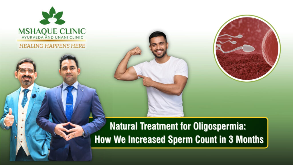 Natural Treatment for Oligospermia