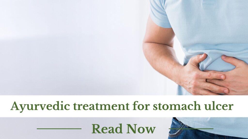 Ayurvedic treatment for stomach ulcer