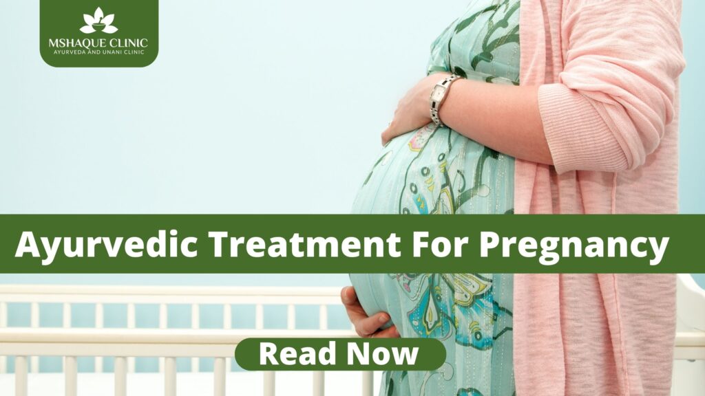 ayurvedic treatment for pregnancy