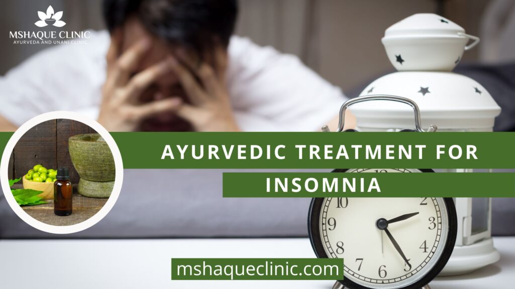 Ayurvedic treatment for Insomnia