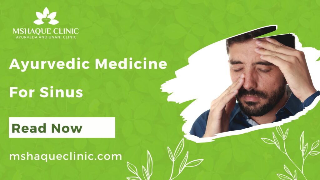 Ayurvedic Medicine For Sinus
