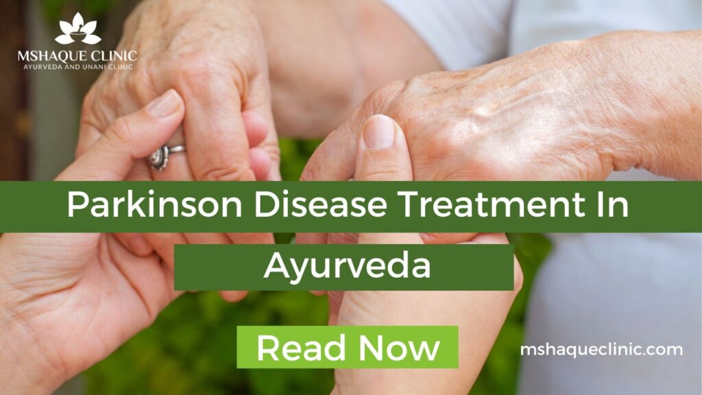 parkinson disease treatment in ayurveda
