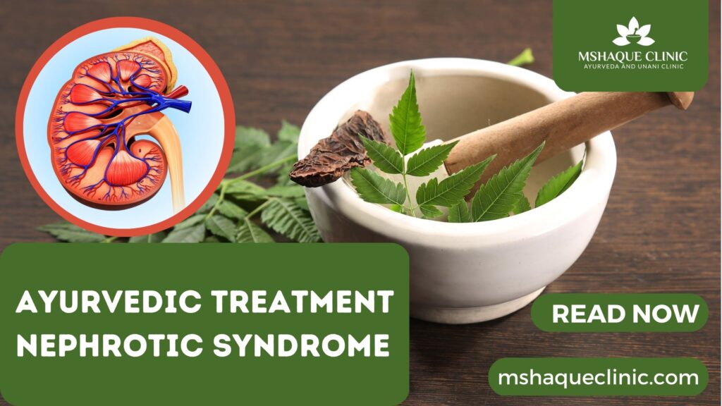 Ayurvedic Treatment Nephrotic Syndrome