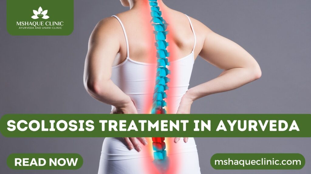 Scoliosis Treatment In Ayurveda