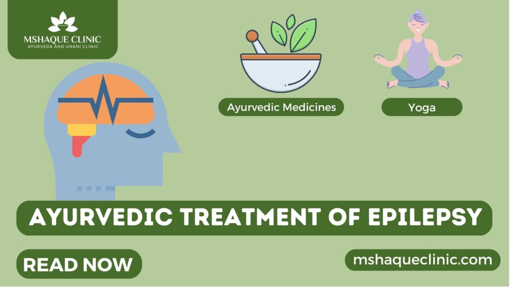 Ayurvedic Treatment Of Epilepsy