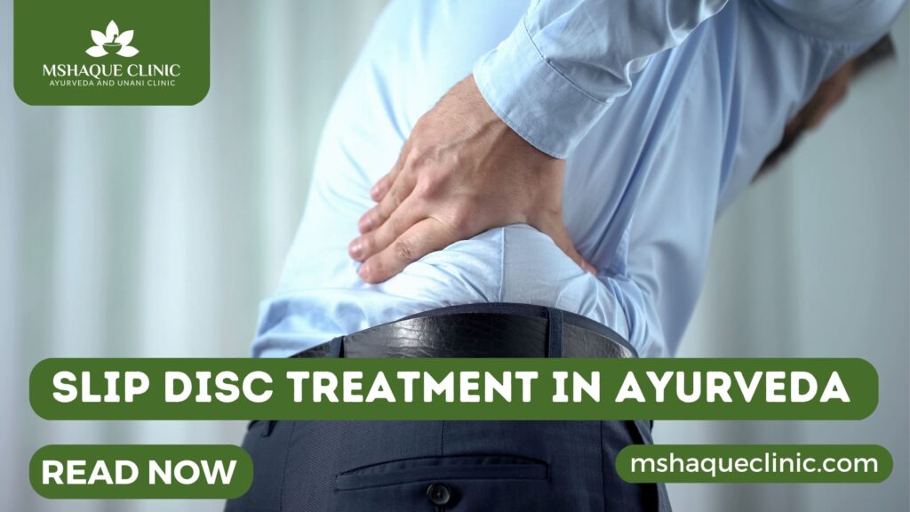 Slip Disc Treatment In Ayurveda