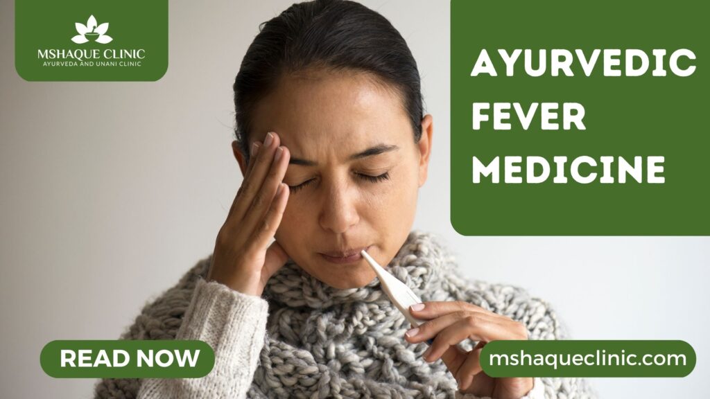 Ayurvedic Fever Medicine
