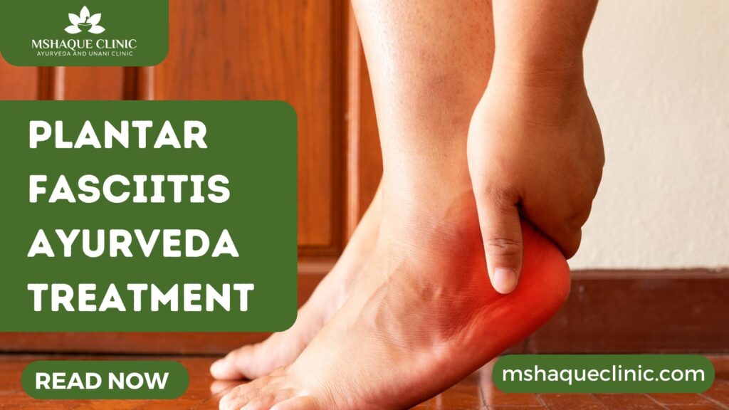 Plantar Fasciitis Ayurveda Treatment