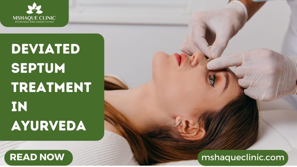 Deviated Septum Treatment In Ayurveda