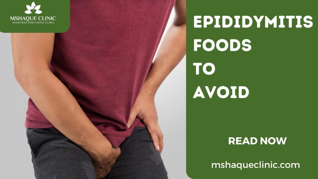Epididymitis Foods To Avoid