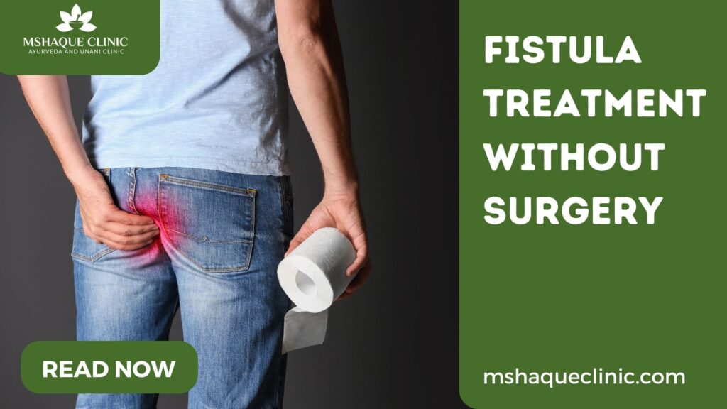 Fistula Treatment Without Surgery