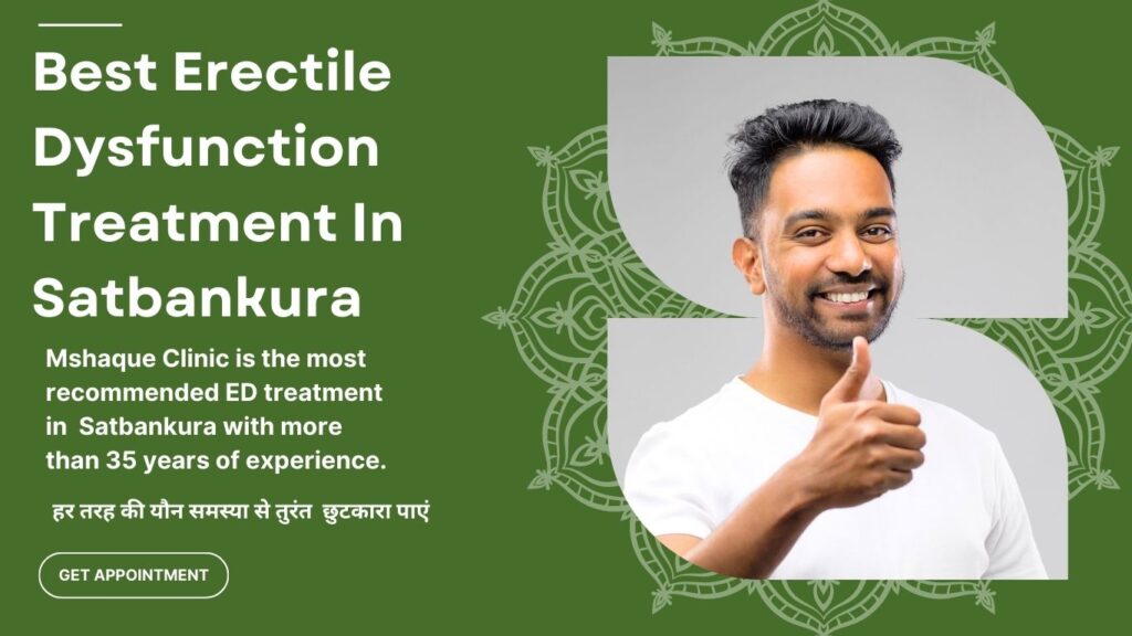 Best Erectile Dysfunction Treatment In Satbankura