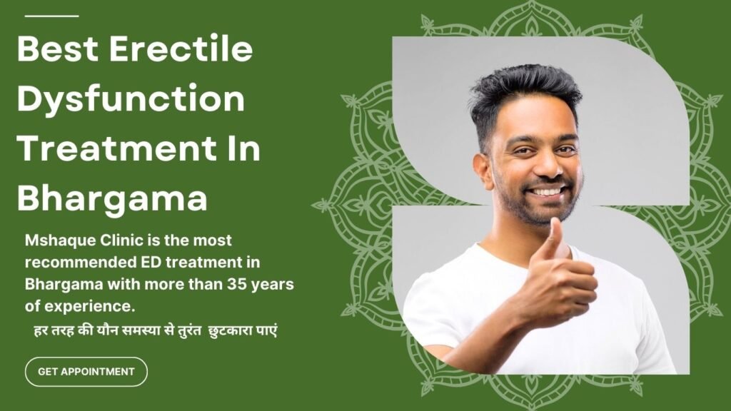 Best Erectile Dysfunction Treatment In Bhargama