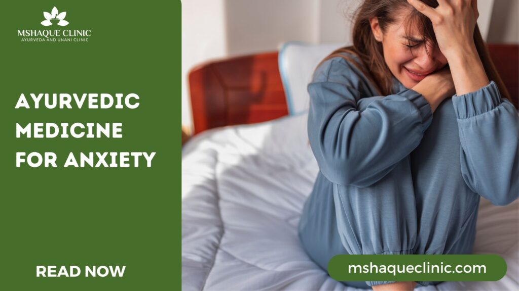 Ayurvedic Medicine For Anxiety