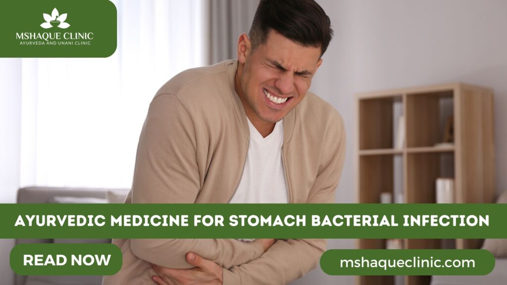 Ayurvedic Medicine For Stomach Bacterial Infection