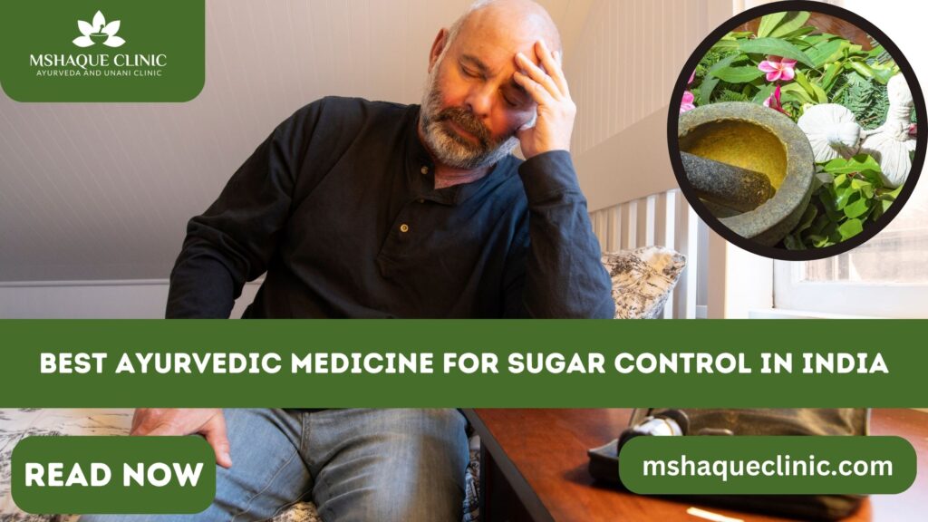 Best Ayurvedic Medicine For Sugar Control In India