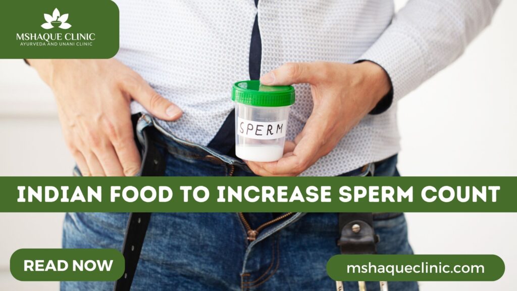 Indian Food To Increase Sperm Count