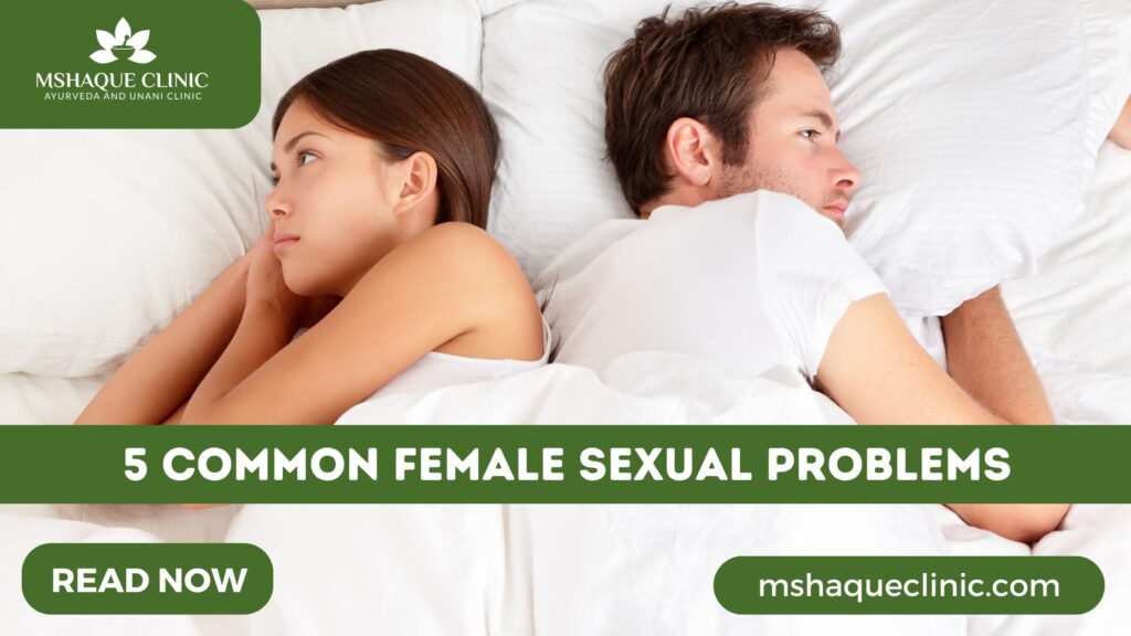 5 Common Female Sexual Problems