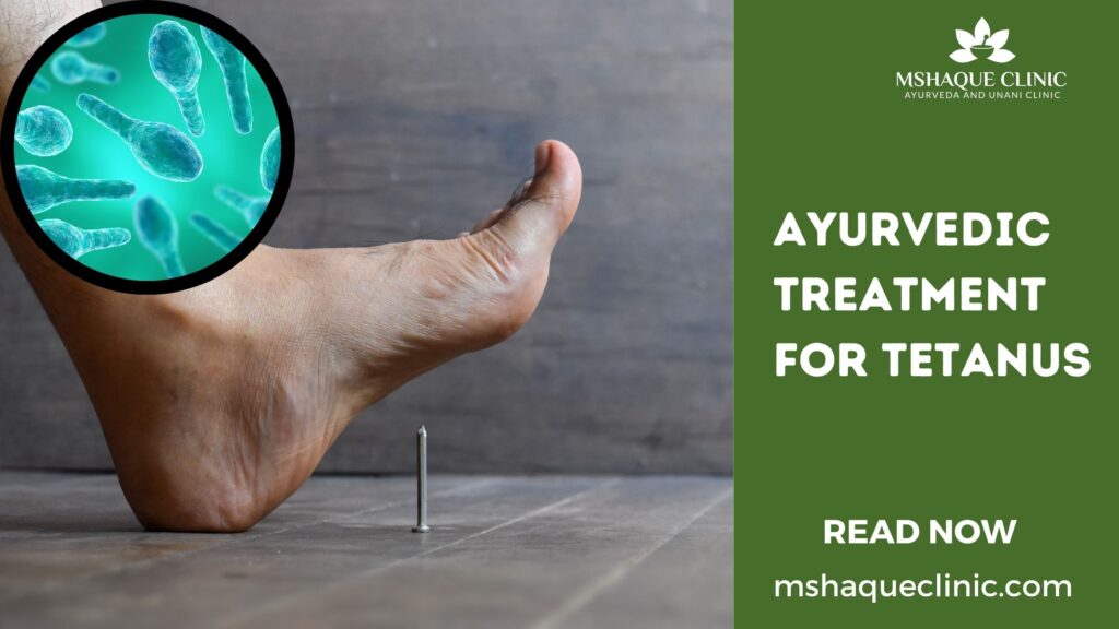Ayurvedic Treatment For Tetanus