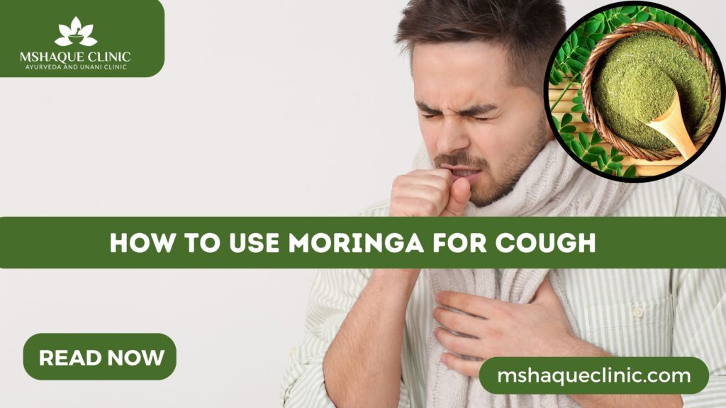 How To Use Moringa For Cough