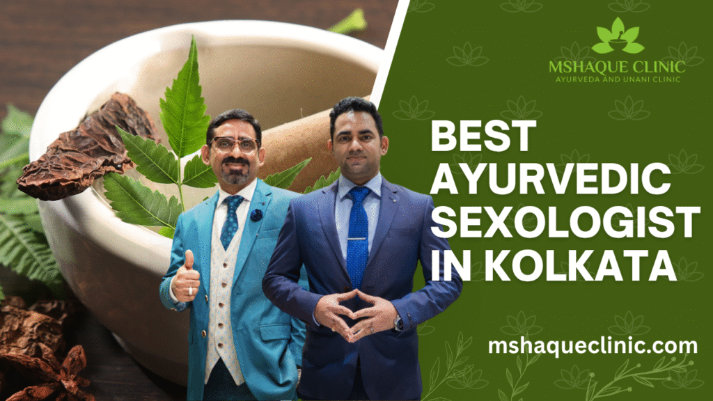 Best Ayurvedic Sexologist in Kolkata