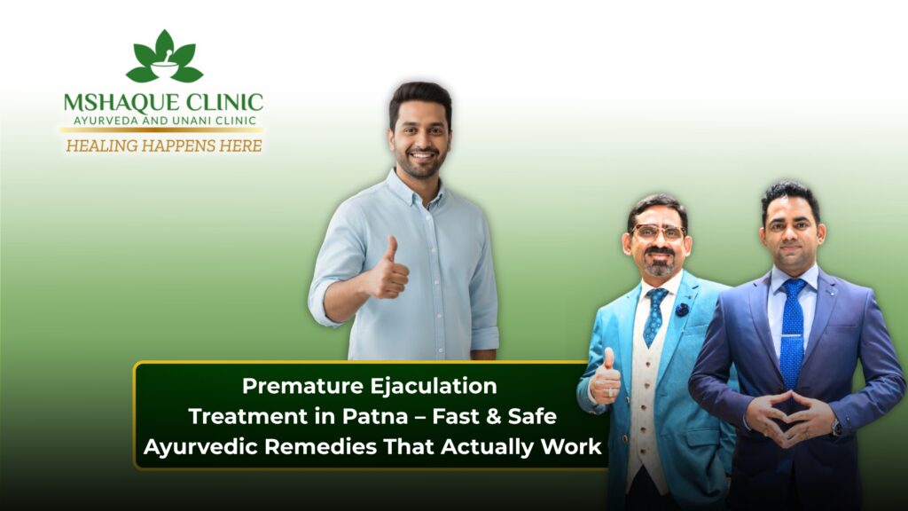 Premature Ejaculation Treatment in Patna