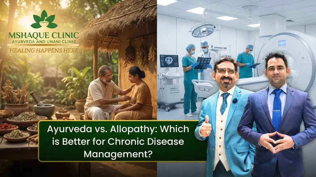 Ayurveda vs. Allopathy: Which is Better for Chronic Disease Management?