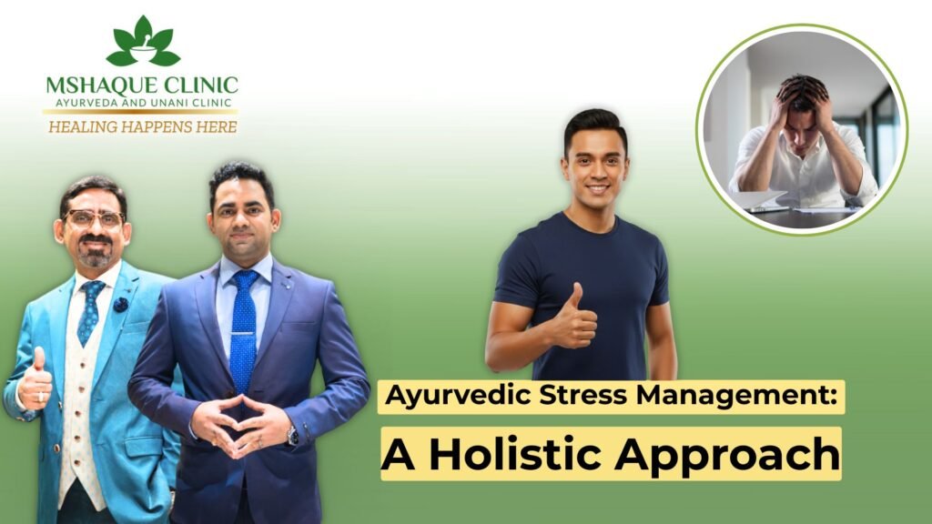 Ayurvedic Stress Management